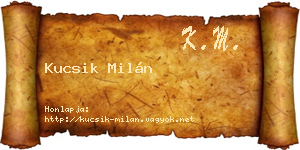 Kucsik Milán névjegykártya